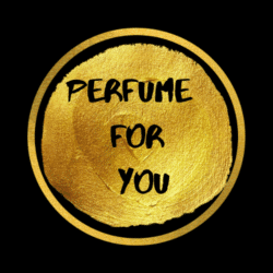 Perfume For You