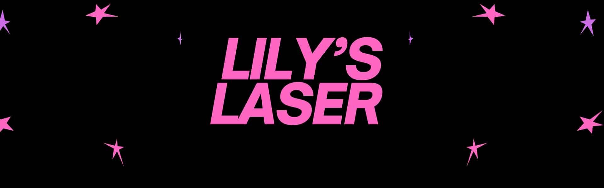 Lily's laser