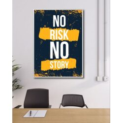 תמונת קנבס בסגנון השראה ומוטיבציה למשרד “NO RISK NO STORY”