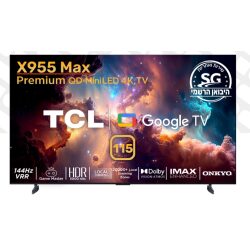 טלוויזיה חכמה “115 4k x955 max טי סי אל qled tcl